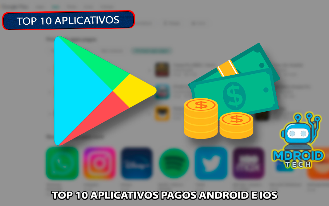 Top 10 Aplicativos Pagos que Valem Cada Centavo no Android e iOS [2025]