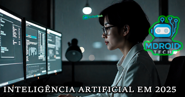 Inteligência Artificial em 2025