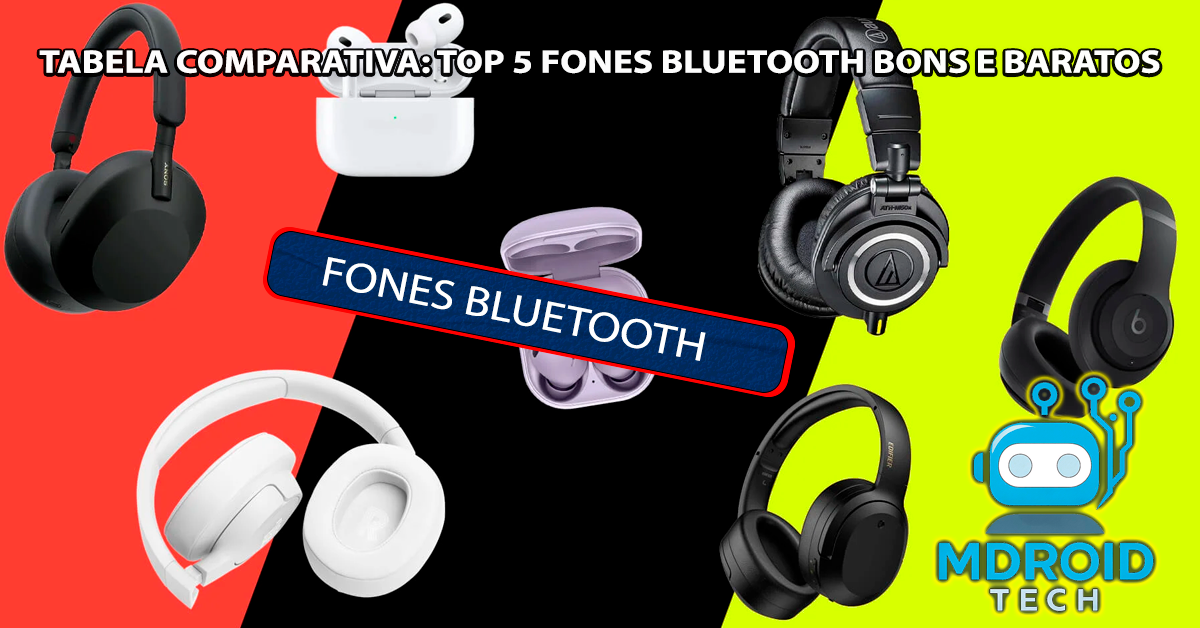 Top 5 Fones Bluetooth Bons e Baratos para Celular em 2025 (Qualidade e Preço Justo)